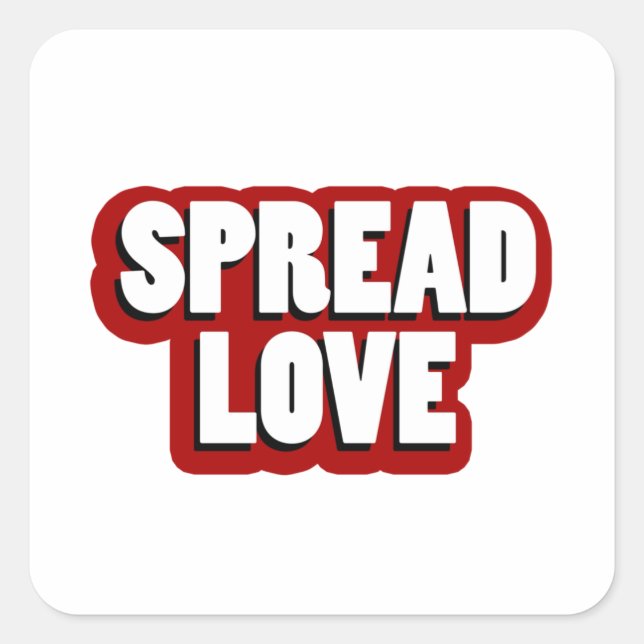 Spread Love Design Quadratischer Aufkleber (Vorderseite)