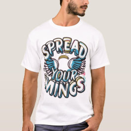 Spread your Wings T-Shirt