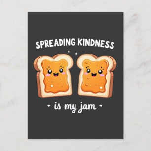 Spreading Kindness ist mein Jam Funny Loaf Brot Ja Postkarte