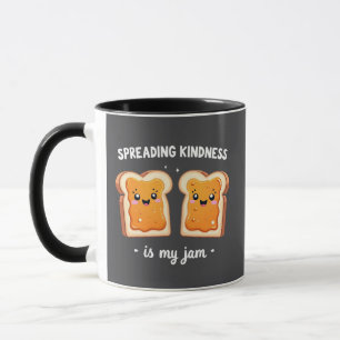 Spreading Kindness ist mein Jam Funny Loaf Brot Ja Tasse