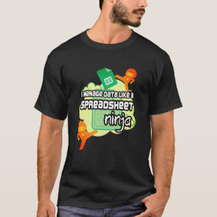 SPREADSHEET NINJA T-Shirt