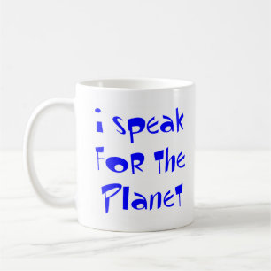 sprechen für den Planeten Kaffeetasse