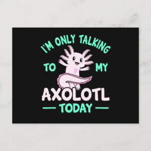 Sprechen mit meinem Axolotl Kawaii Animal Lover Ei Einladungspostkarte