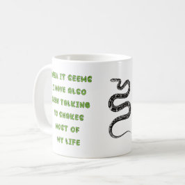SPRECHEN MIT SNAKEN KAFFEETASSE