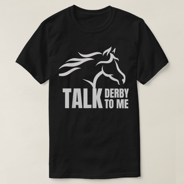 Sprechen Sie Derby mit mir Funny Racing Geschenk T-Shirt (Design vorne)
