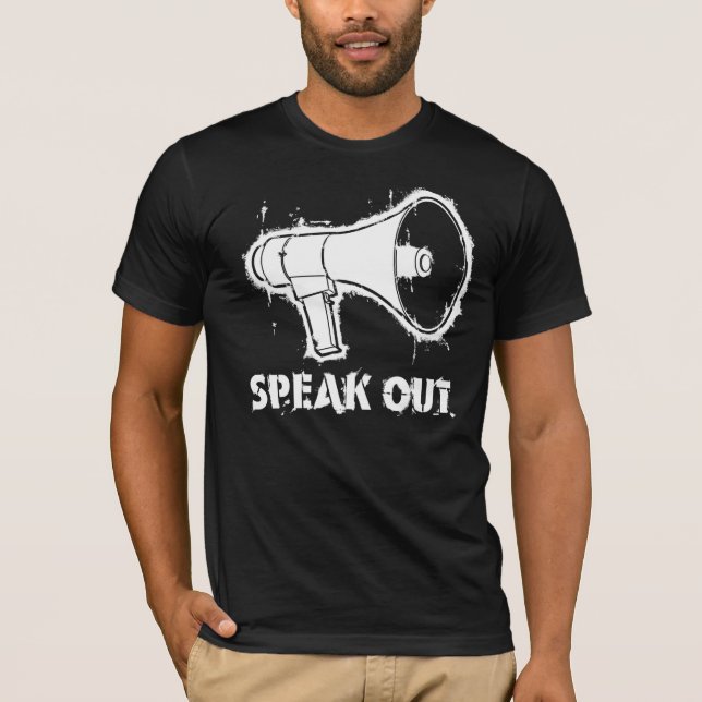 Sprechen Sie heraus Megaphon-T - Shirt (Vorderseite)