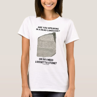 Sprechen Sie in einer toten Sprache oder brauche i T-Shirt