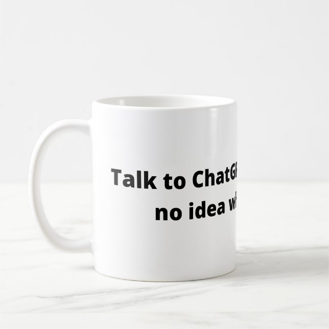 Sprechen Sie mit Chat GPT weiße Tasse (Links)