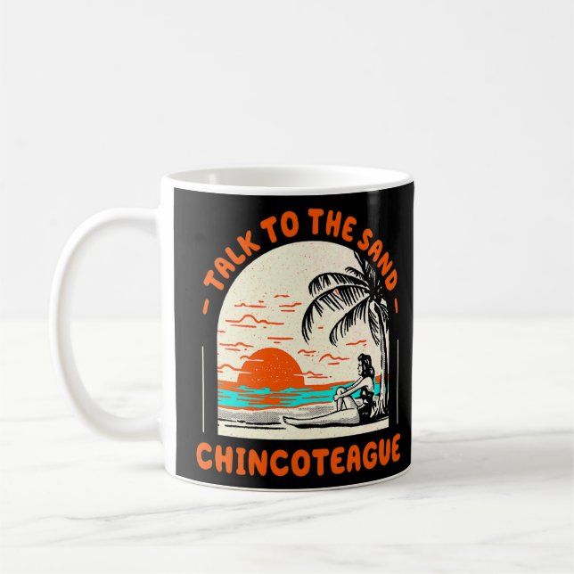 Sprechen Sie mit dem Sand Chincoteague Beach Virgi Kaffeetasse (Links)