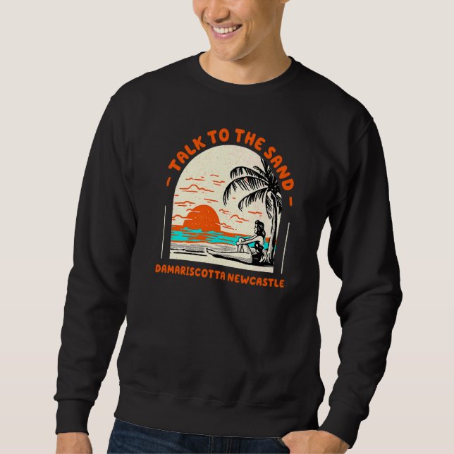 Sprechen Sie mit dem Sand Damariscotta Newcastle B Sweatshirt (Vorderseite)
