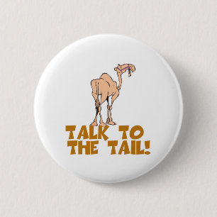 Sprechen Sie mit dem Schwanz Camel Button