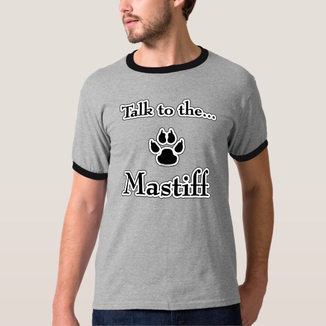 Sprechen Sie mit dem schwarzen Mastiff-T - Shirt (Vorderseite)