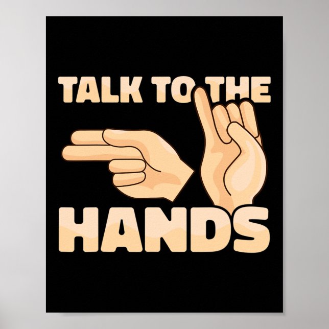 Sprechen Sie mit der amerikanischen Zeichensprache Poster (Vorne)