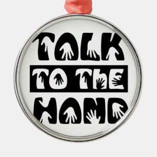 Sprechen Sie mit der Hand Silbernes Ornament