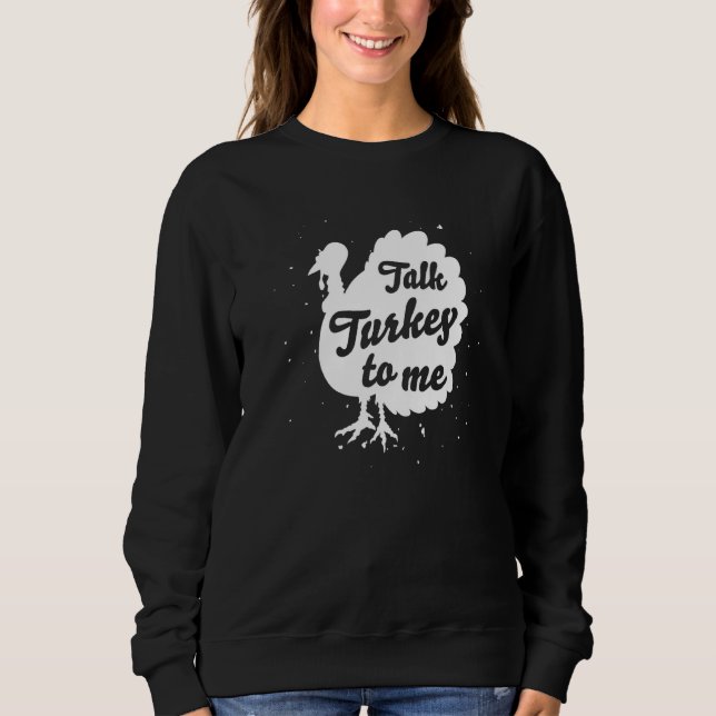 Sprechen Sie mit der Türkei zum Erntedank Sweatshirt (Vorderseite)