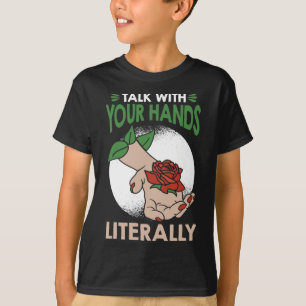Sprechen Sie mit Ihren Händen buchstäblich America T-Shirt