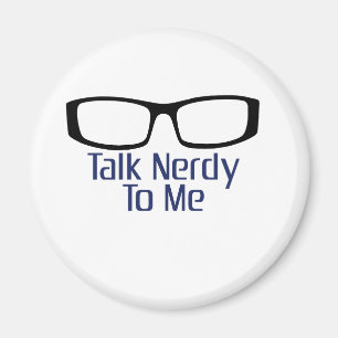 Sprechen Sie Nerdy mit mir Magnet