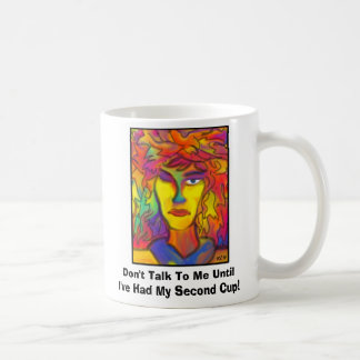 Sprechen Sie nicht mit mir, bis ich meine zweite Tasse
