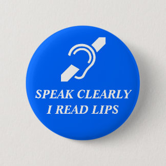 Sprechen Sie offenbar, ich lesen Lippen Button