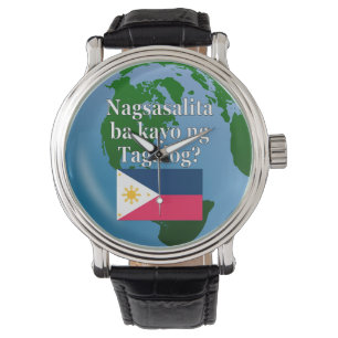 Sprechen Sie Tagalog? auf Tagalog. Flagge u. Kugel Armbanduhr