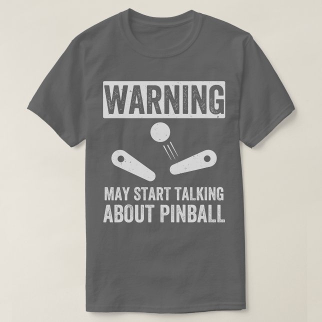 Sprechen Sie über Pinball Machines Arcade Funny T-Shirt (Design vorne)