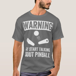 Sprechen Sie über Pinball Machines Arcade Funny T-Shirt