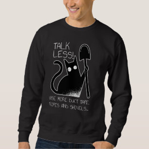 Sprechen Weniger schwarze Katzen Funny Cats Sweatshirt