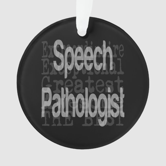 Sprechpathologin Extraordinaire Ornament (Vorderseite)
