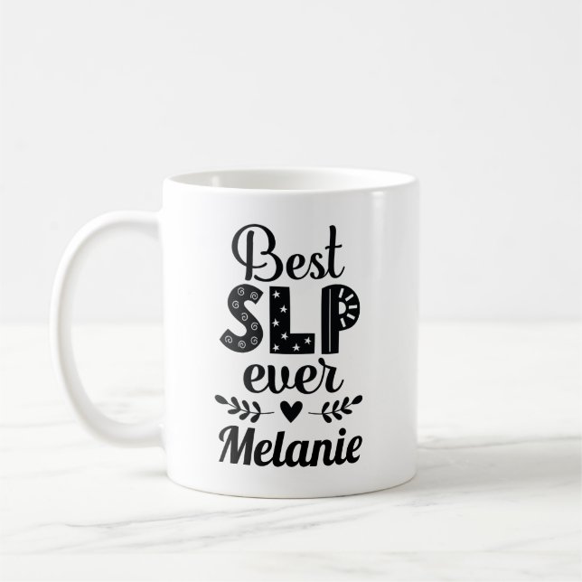 SprechtherapeutIn für den besten SLP aller Zeiten Kaffeetasse (Links)