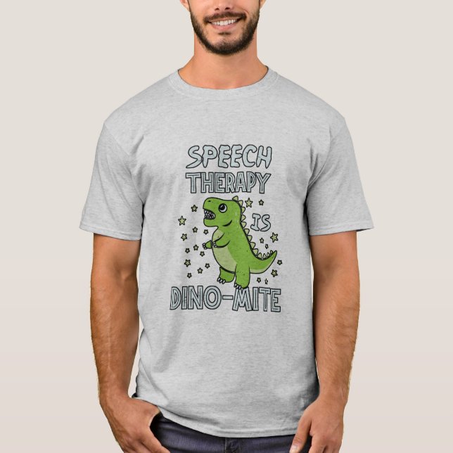 Sprechtherapie ist Dino-Mate-Therapeut Pun Geschen T-Shirt (Vorderseite)