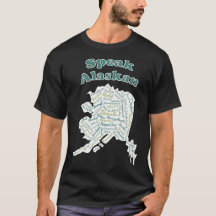 Sprich Alaskan! Grüne T - Shirt