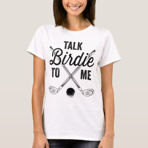 Sprich Birdie mit mir Funny Golf Design T-Shirt