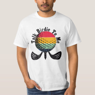Sprich Birdie mit mir T-Shirt