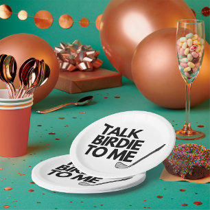 Sprich Birdie zu mir Golf Sprichwort Paper Teller