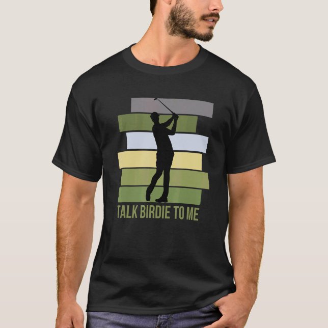 Sprich Birdie zu mir Golf Zitat für Männer Retro G T-Shirt (Vorderseite)
