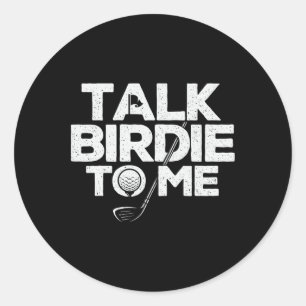 Sprich Birdie Zu Mir - Golfer Golf Liebhaber Golf Runder Aufkleber