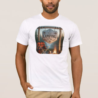 Sprich Camping mit mir – Lagerfeuer-Vibes-Shirt T-Shirt