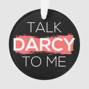Sprich Darcy mit mir Ornament