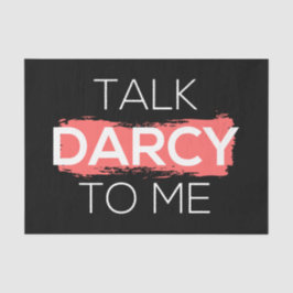 Sprich Darcy mit mir Seidenpapier