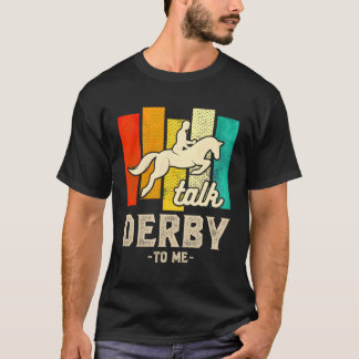 Sprich Derby mit mir T-Shirt