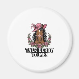 Sprich Derby Zu Mir Vintage Pferd Rose Derby Desig Magnet