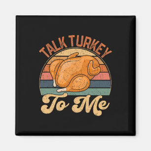 Sprich die Türkei mit mir Leg Day Funny Erntedank  Magnet