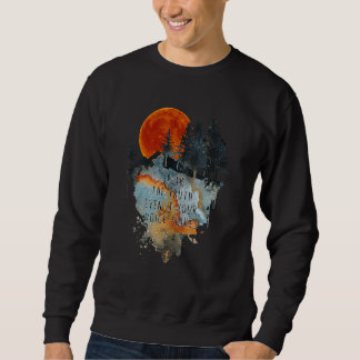 Sprich die Wahrheit, selbst wenn deine Stimme ersc Sweatshirt