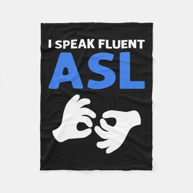Sprich fließend Asl. Asl Hand Sign Language Deaf P Fleecedecke (Vorderseite)