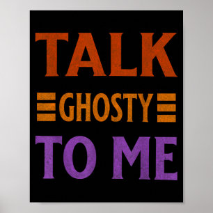 Sprich Geisterhaft Zu Mir Lustiges Halloween Gruse Poster