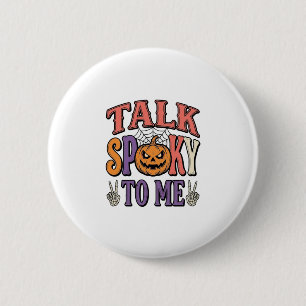 Sprich Gruselig Mit Mir Vintage Halloween-Shirt-De Button