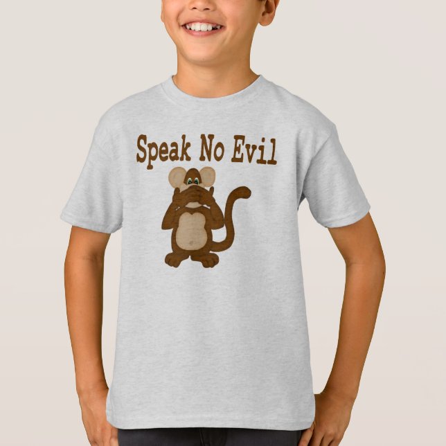Sprich kein böser T - Shirt (Vorderseite)