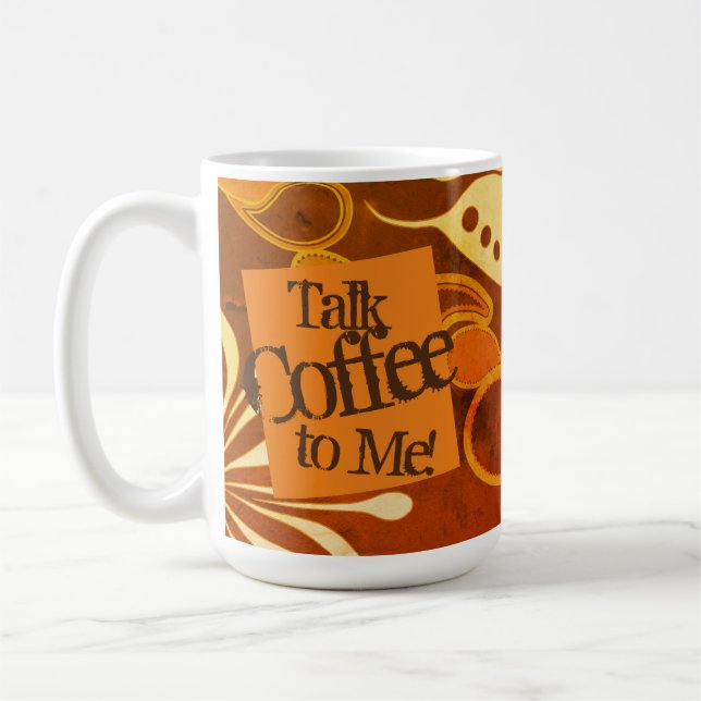 Sprich mir Kaffee! Vintag Art Coffee Tasse (Links)