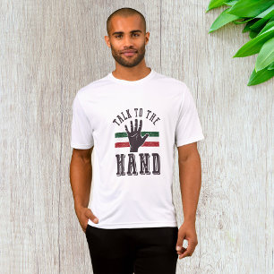 Sprich mit dem Hand Distressed Hand Spaß T-Shirt