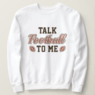 Sprich mit mir Fußball Sweatshirt